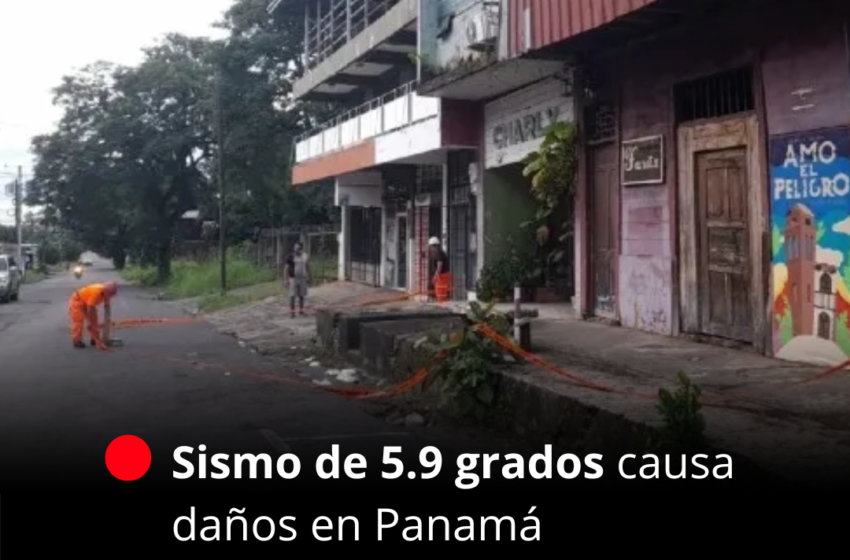 Sismo de 5.9 grados causa daños en Panamá